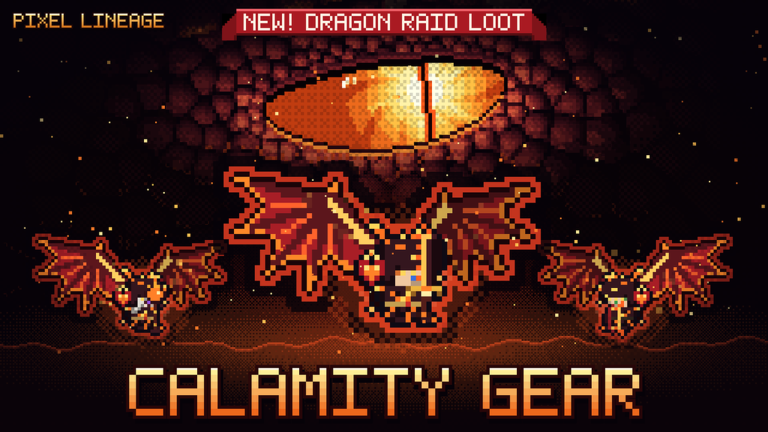 Pixel Lineage official Dragon Raid promotional artwork advertising Calamity Gear